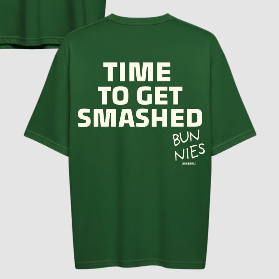 Back of an emerald Bunnies tee printed TIME TO GET SMASHED with the hand-drawn wordmark.